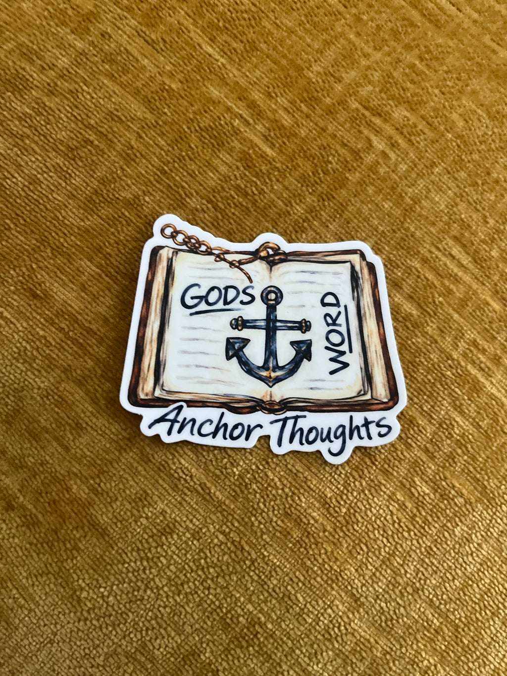 Vinyl Sticker Anchor thoughts to Gods Word