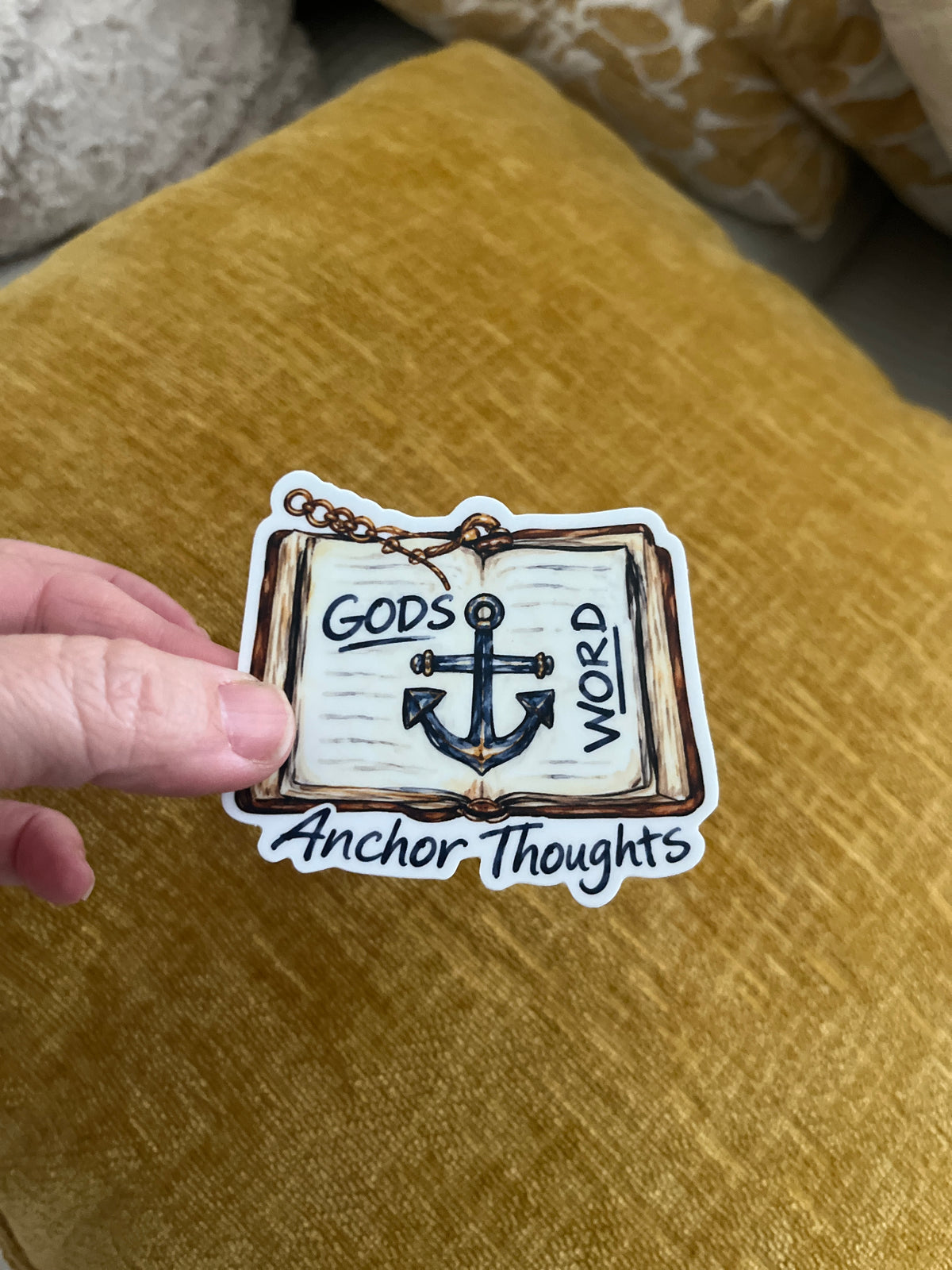 Vinyl Sticker Anchor thoughts to Gods Word